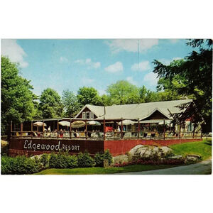 The Edgewood Resort Clubhouse 1000 Island Lawrence River Alexandria Bay Postcard